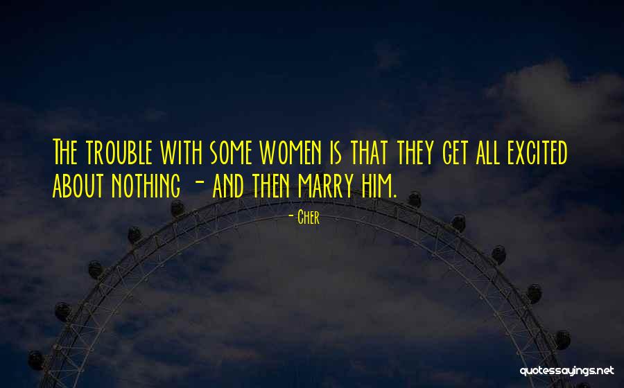 Nadalie Cooperage Quotes By Cher Nadalie Cooperage Quotes By Cher