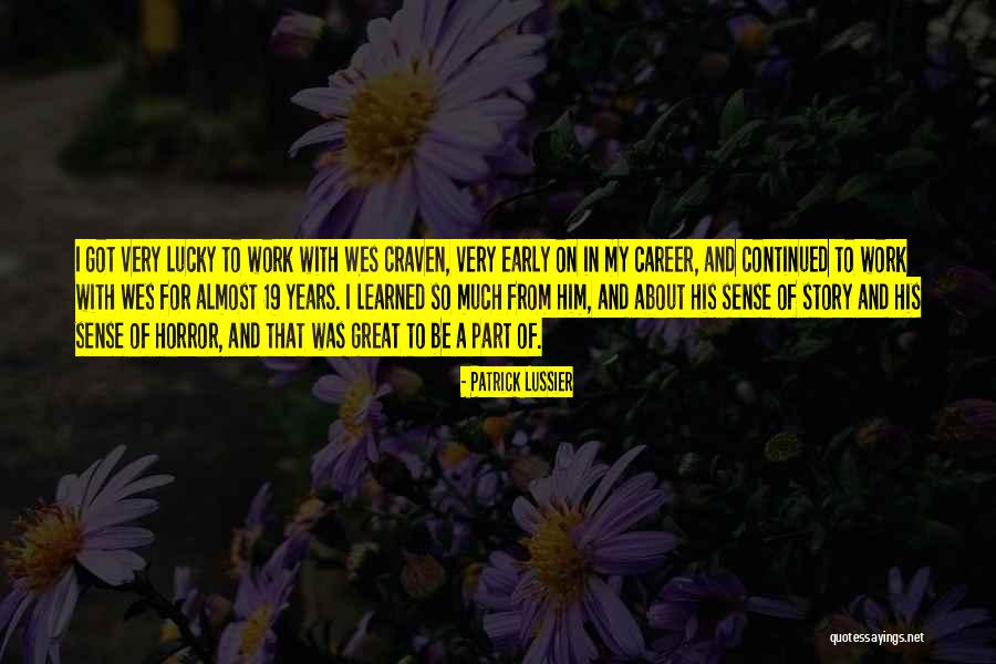 Nadao Phim Quotes By Patrick Lussier Nadao Phim Quotes By Patrick Lussier