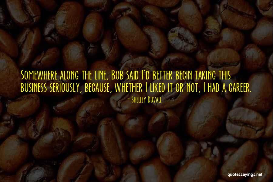 Nadavalue Quotes By Shelley Duvall Nadavalue Quotes By Shelley Duvall