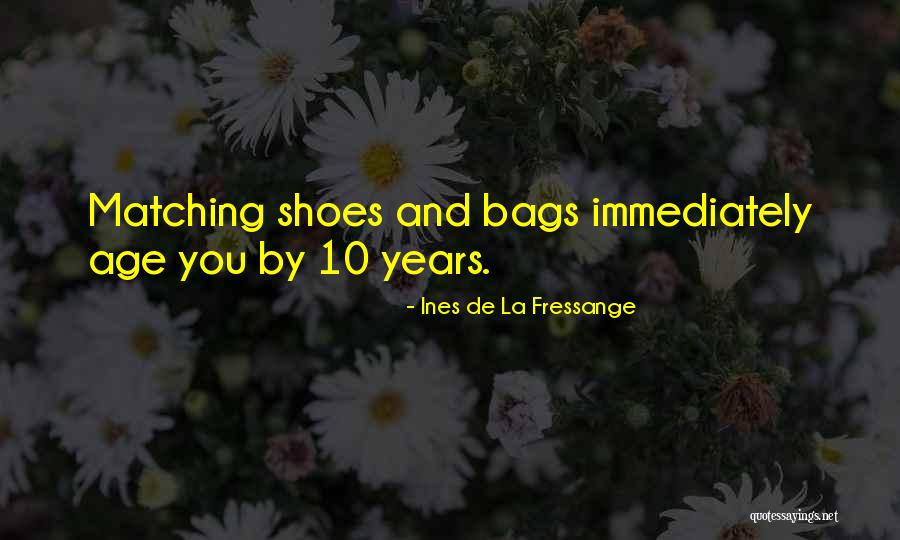 Nadawa Church Quotes By Ines De La Fressange Nadawa Church Quotes By Ines De La Fressange