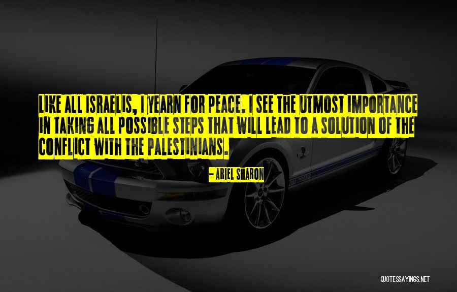Nadchodzi Lato Quotes By Ariel Sharon Nadchodzi Lato Quotes By Ariel Sharon