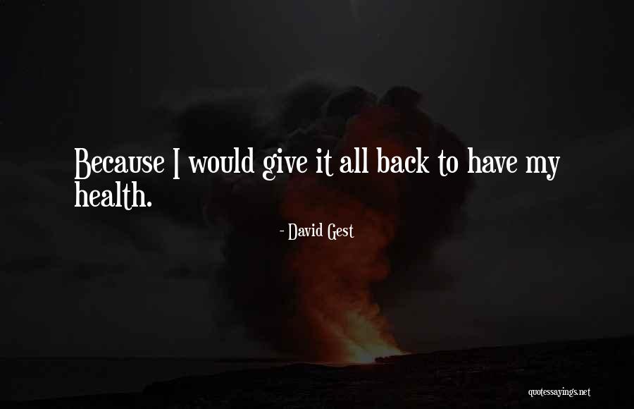 Nadeel Windmolens Quotes By David Gest Nadeel Windmolens Quotes By David Gest