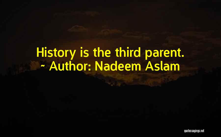 Nadeem Aslam Quotes 1143942