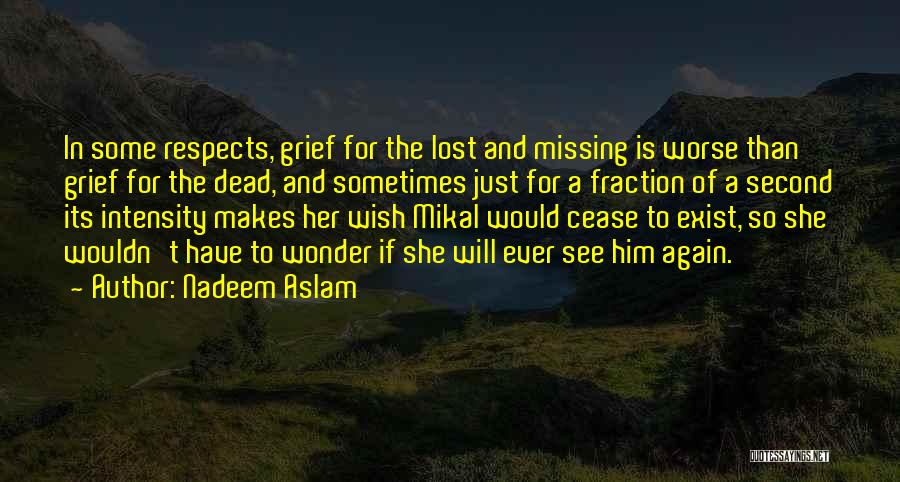 Nadeem Aslam Quotes 1283674