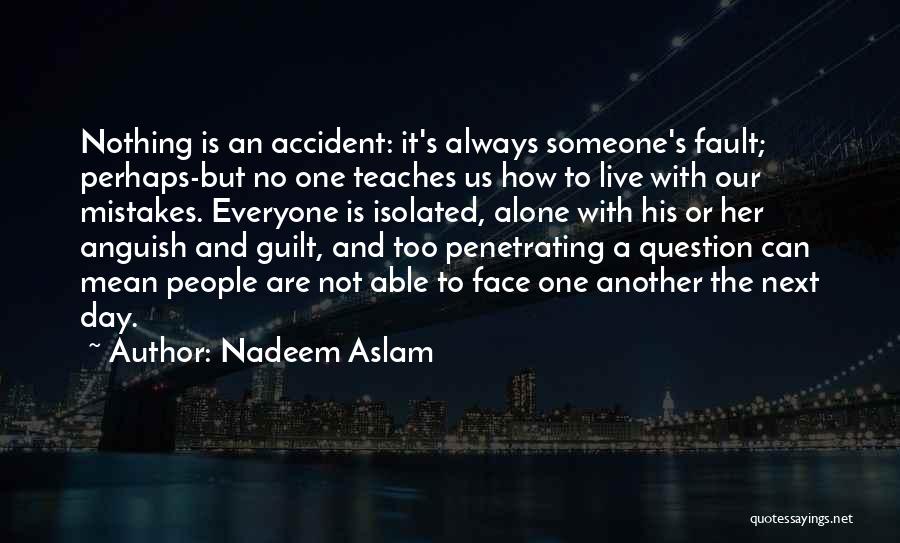 Nadeem Aslam Quotes 1769081