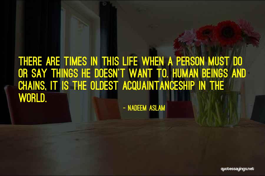 Nadeem Aslam Quotes 389354