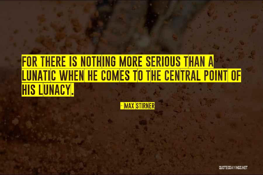 Nadeesha Dimunguvarige Quotes By Max Stirner Nadeesha Dimunguvarige Quotes By Max Stirner