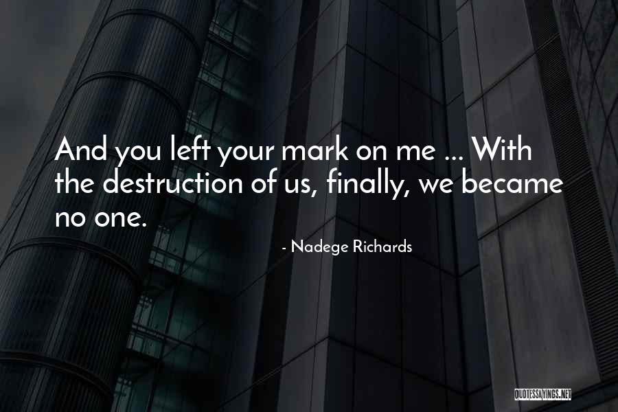 Nadege Richards Quotes 1293076