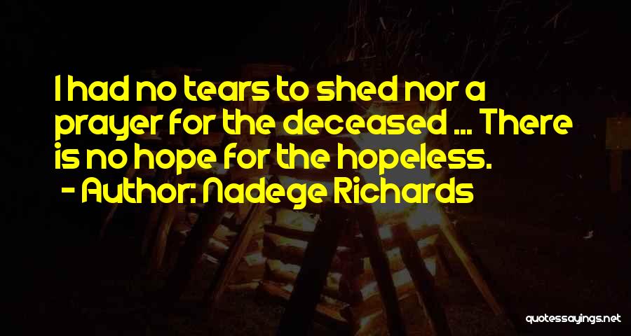 Nadege Richards Quotes 1426155