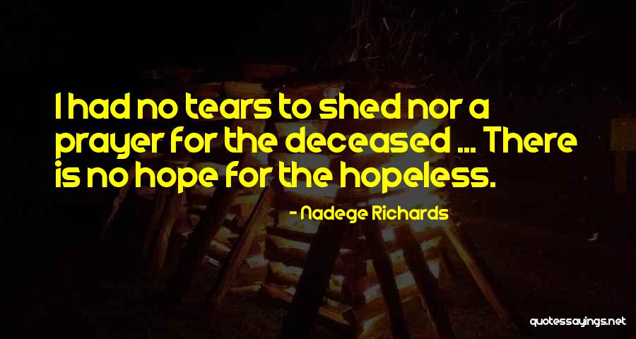 Nadege Richards Quotes 1426155