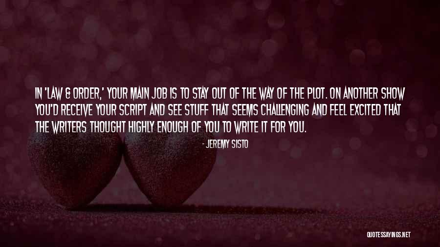 Nadejda Dobrydnik Quotes By Jeremy Sisto Nadejda Dobrydnik Quotes By Jeremy Sisto