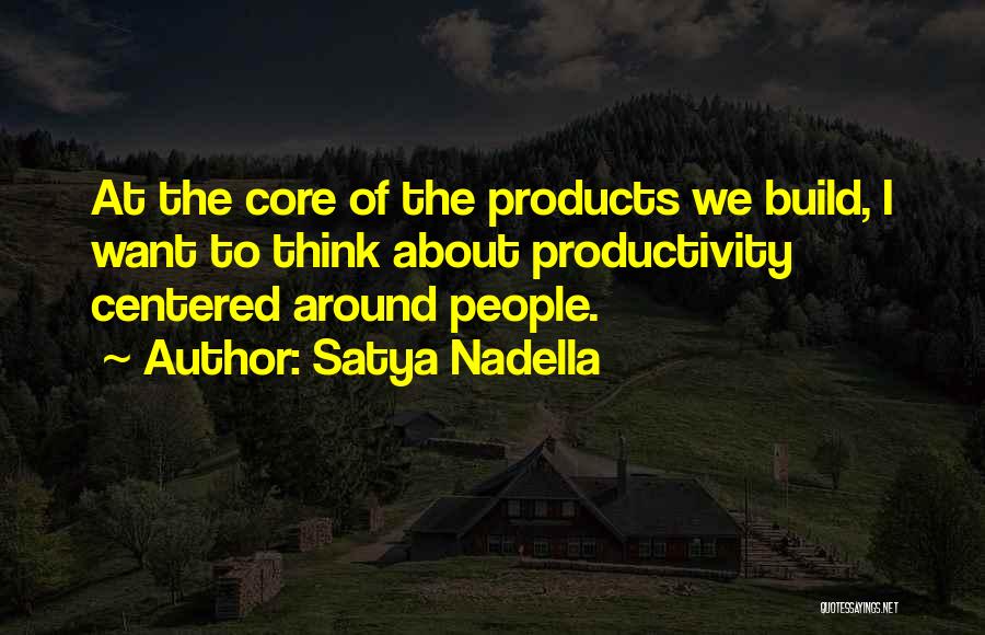 Nadella Quotes By Satya Nadella