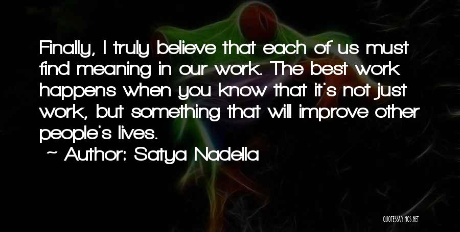 Nadella Quotes By Satya Nadella