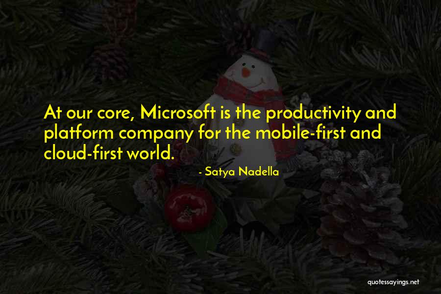 Nadella Satya Quotes By Satya Nadella Nadella Satya Quotes By Satya Nadella