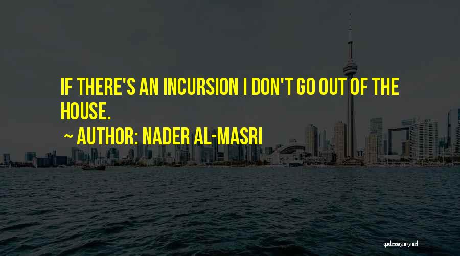 Nader Al-Masri Quotes 2027813