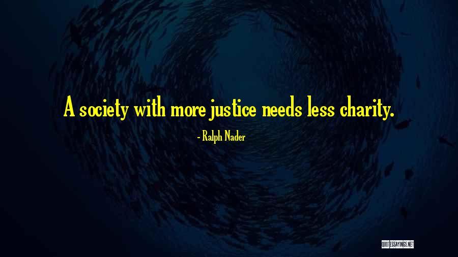 Nader Quotes By Ralph Nader Nader Quotes By Ralph Nader