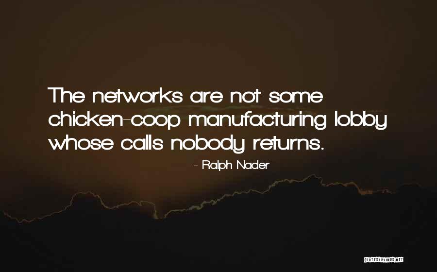 Nader Quotes By Ralph Nader Nader Quotes By Ralph Nader