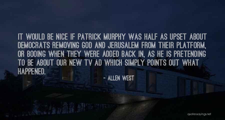 Nader Saab Quotes By Allen West Nader Saab Quotes By Allen West