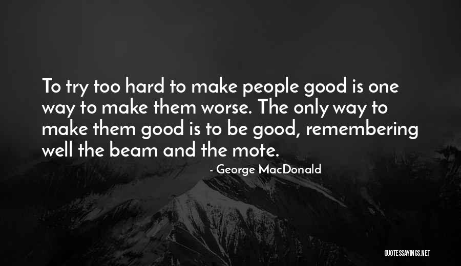 Nadeska Quotes By George MacDonald Nadeska Quotes By George MacDonald