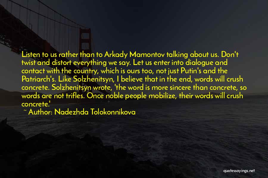 Nadezhda Tolokonnikova Quotes 453249