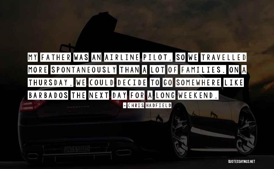 Nadezhda Von Quotes By Chris Hadfield Nadezhda Von Quotes By Chris Hadfield