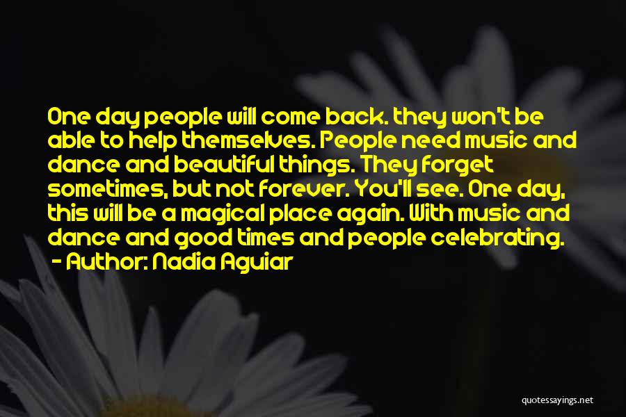 Nadia Aguiar Quotes 170736