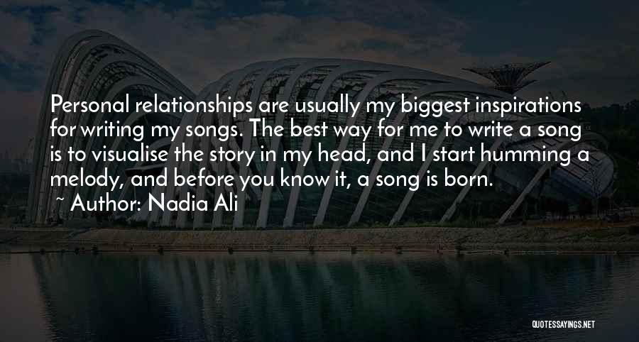 Nadia Ali Quotes 715703