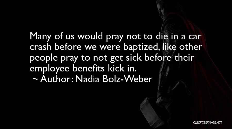 Nadia Bolz-Weber Quotes 1224384