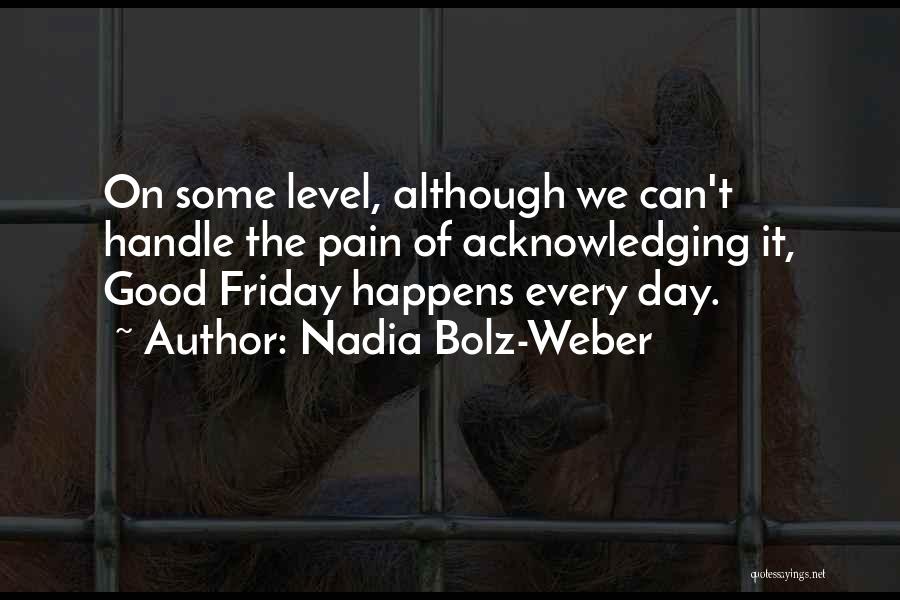 Nadia Bolz-Weber Quotes 1241070