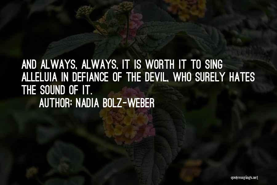 Nadia Bolz-Weber Quotes 2079798