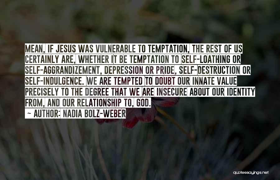 Nadia Bolz-Weber Quotes 308010