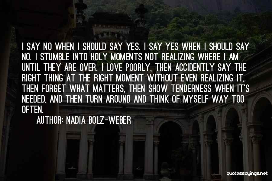 Nadia Bolz-Weber Quotes 525182