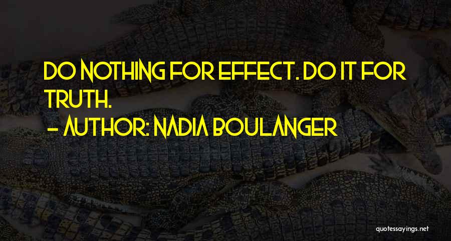 Nadia Boulanger Quotes 1846238