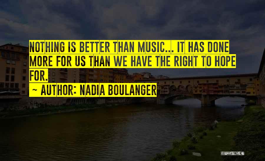 Nadia Boulanger Quotes 1857392