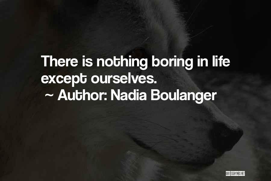 Nadia Boulanger Quotes 2169547