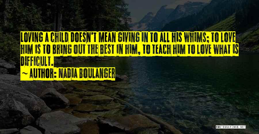 Nadia Boulanger Quotes 2256572