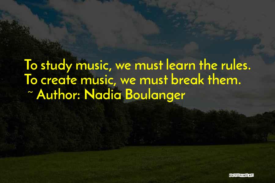 Nadia Boulanger Quotes 476714
