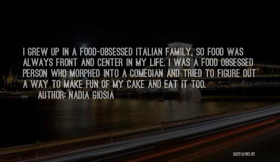 Nadia Giosia Quotes 355790