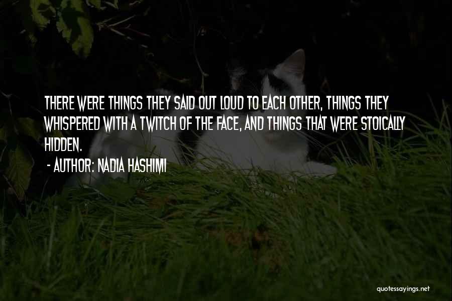 Nadia Hashimi Quotes 291411