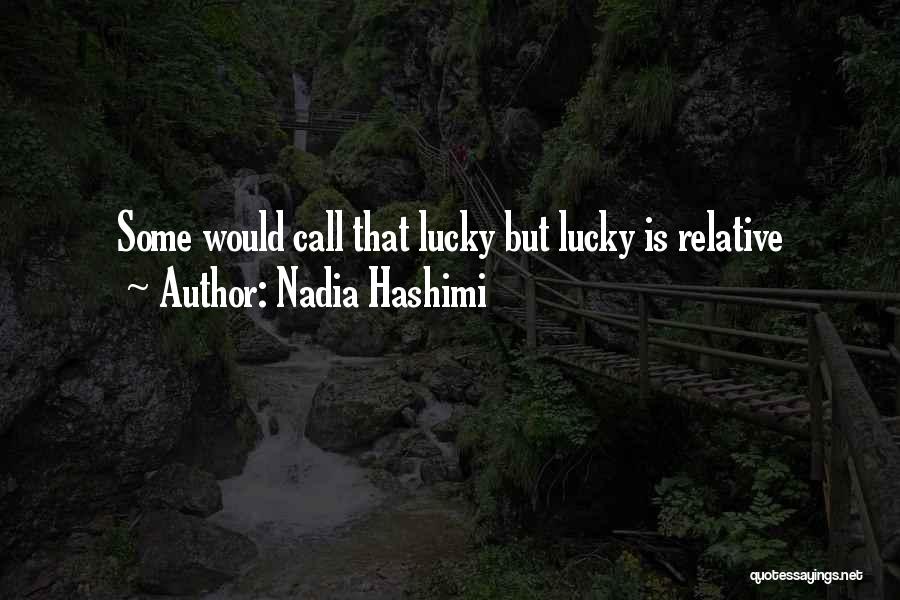 Nadia Hashimi Quotes 310155