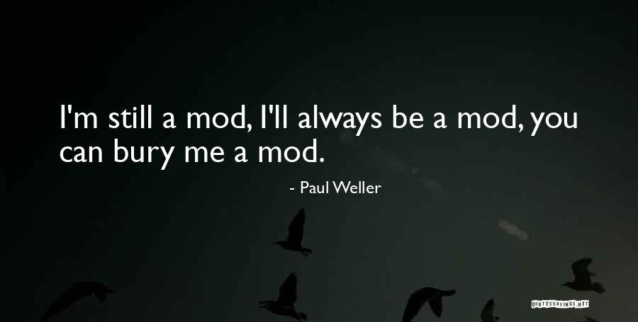 Nadia Jamil Quotes By Paul Weller Nadia Jamil Quotes By Paul Weller