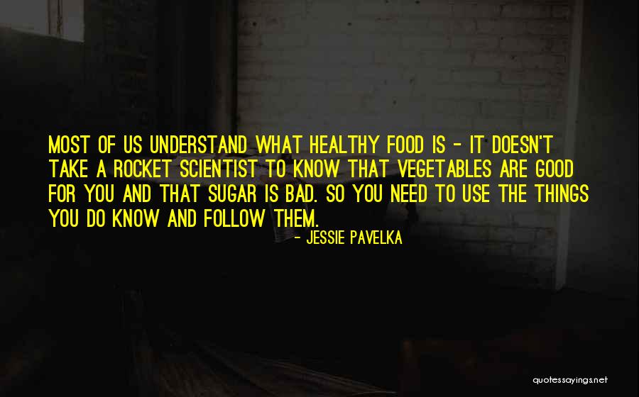 Nadia Maverick Quotes By Jessie Pavelka Nadia Maverick Quotes By Jessie Pavelka