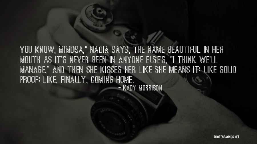 Nadia Name Quotes By Kady Morrison