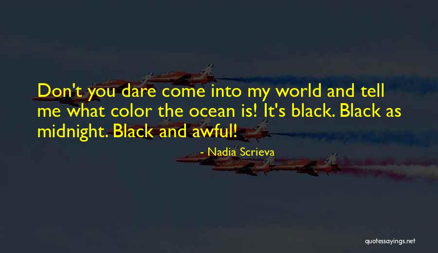 Nadia Scrieva Quotes 1087198