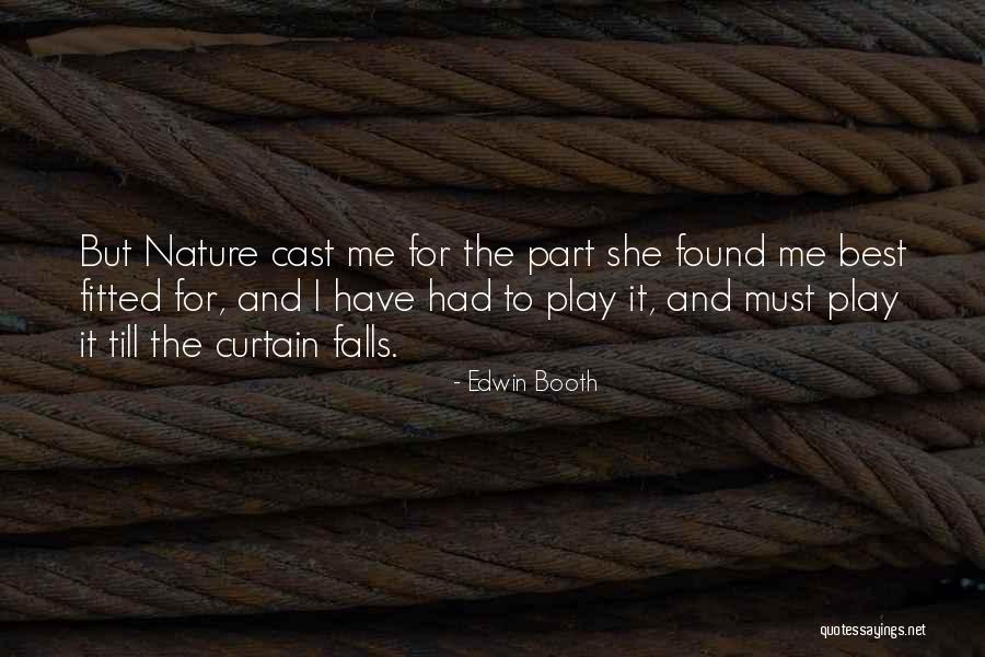 Nadifa Adnan Quotes By Edwin Booth Nadifa Adnan Quotes By Edwin Booth