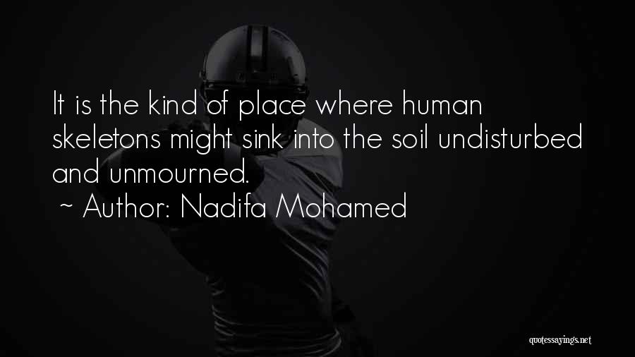 Nadifa Mohamed Quotes 1768491