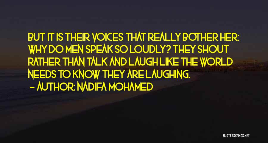 Nadifa Mohamed Quotes 509350