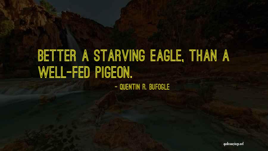 Nadiing Quotes By Quentin R. Bufogle Nadiing Quotes By Quentin R. Bufogle