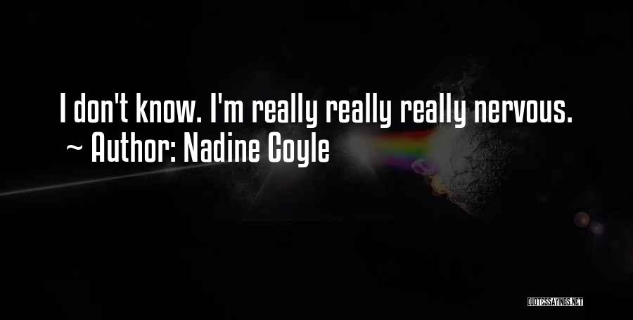 Nadine Coyle Quotes 1076196