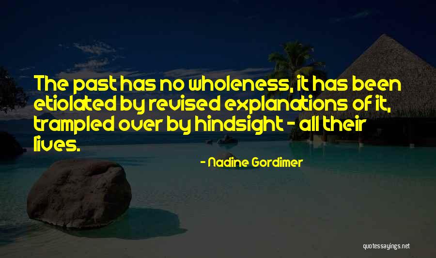 Nadine Gordimer Quotes 2141668